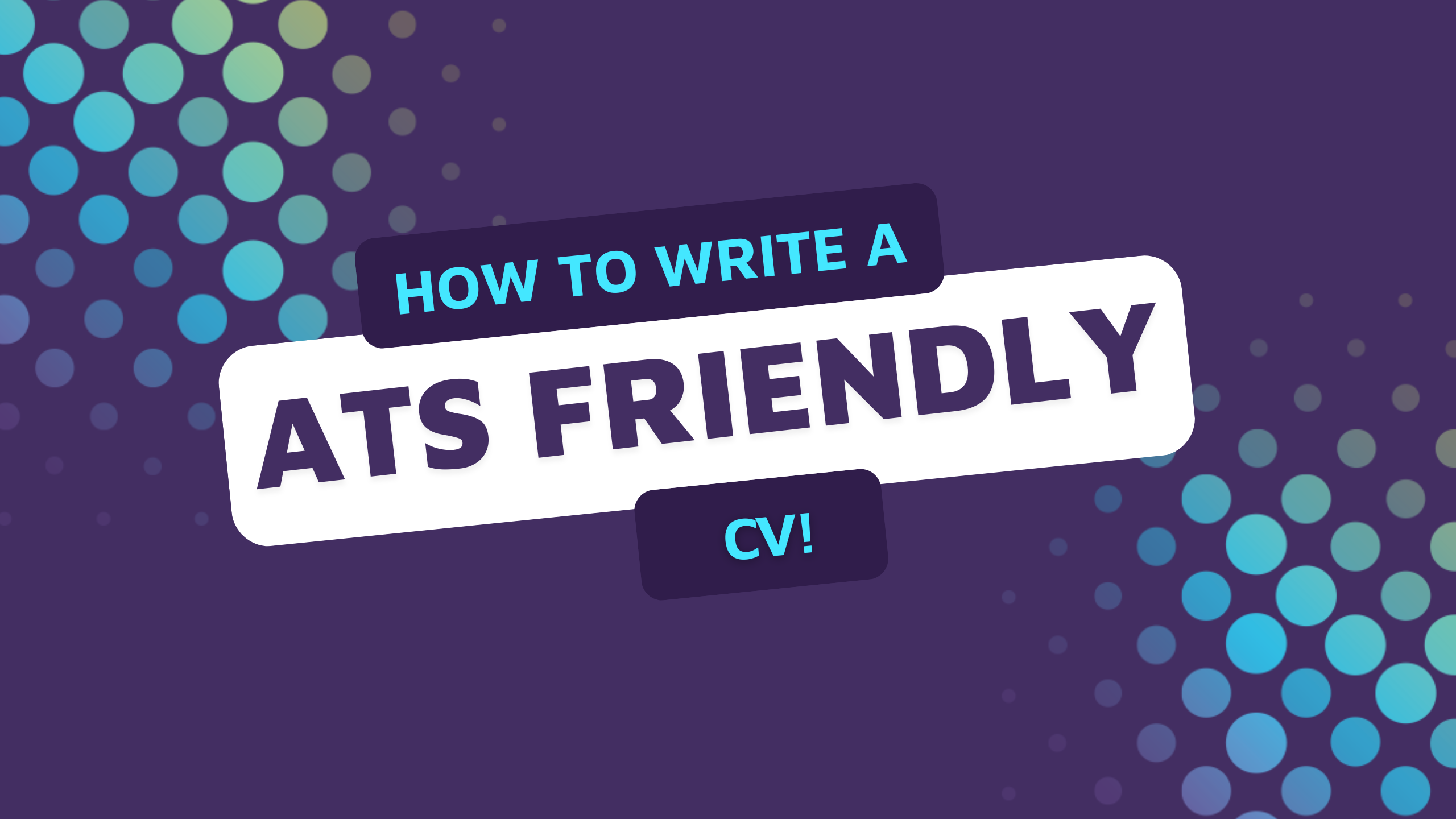 How to write an ATS-friendly CV